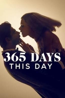 ดูหนังออนไลน์ฟรี 365 Days: This Day 365 วัน: วันนี้ 2022 บรรยายไทย