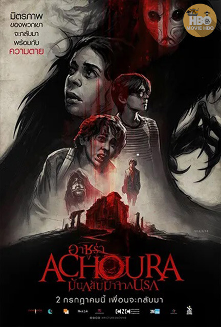 ดูหนังออนไลน์ฟรี Achoura (2018) อาชูร่า มันกลับมาจากนรก