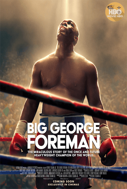 ดูหนังออนไลน์ฟรี Big George Foreman (2023) บิ๊กจอร์จ โฟร์แมน