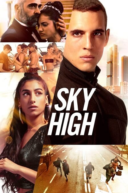 ดูหนังออนไลน์ Sky High (Hasta el cielo) (2020) ชีวิตเฉียดฟ้า