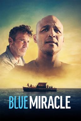 ดูหนังออนไลน์ Blue Miracle ปาฏิหาริย์สีน้ำเงิน (2021) NETFLIX