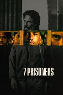 ดูหนังออนไลน์ฟรี 7 Prisoners 7 นักโทษ (2021) NETFLIX บรรยายไทย
